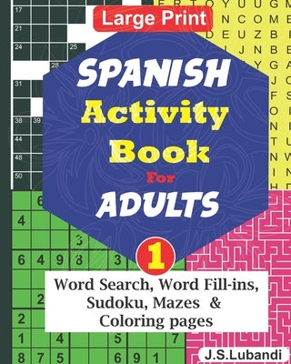 SPANISH Activity Book for ADULTS; 1 by Jaja Books