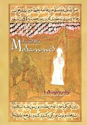 Mohammed by Essad Bey