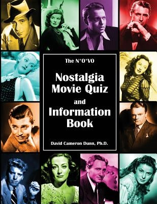 The N*O*VO Nostalgia Movie Quiz and Information Book by Dunn, David Cameron