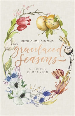 Gracelaced Seasons: A Guided Companion Paperback Harvest House Publishers
