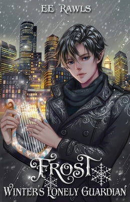 Frost, Winter's Lonely Guardian Paperback Storyteller Wings Press