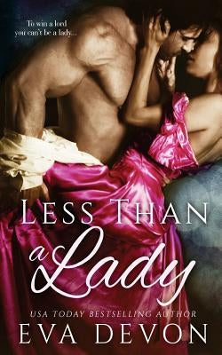 Less Than a Lady Paperback Entangled Publishing