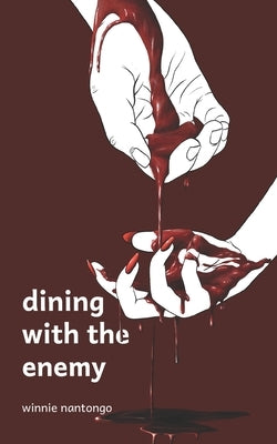 Dining with the Enemy Paperback Independently Published