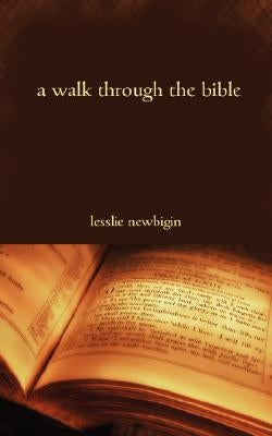 A Walk Through the Bible Regent College Publishing
