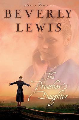 The Preacher's Daughter Paperback Bethany House Publishers
