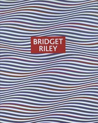 Bridget Riley: Paintings and Drawings, 1961-2004 by Riley, Bridget