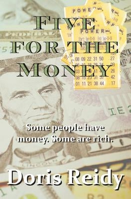 Five for the Money Paperback Createspace Independent Publishing Platform