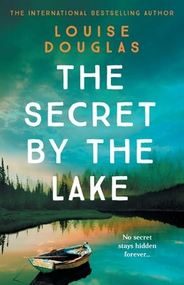 The Secret by the Lake Paperback Boldwood Books Ltd