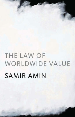 The Law of Worldwide Value: Second Edition Paperback Monthly Review Press