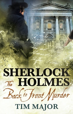 The New Adventures of Sherlock Holmes - The Back to Front Murder Titan Books (UK)