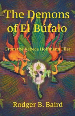 The Demons of El Búfalo Paperback Rodger B. Baird