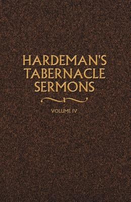 Hardeman's Tabernacle Sermons Volume IV Paperback Gospel Advocate Company