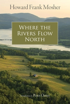 Paperback of "Where the Rivers Flow North" by Brandeis University Press, showing the book cover with title and design elements.
