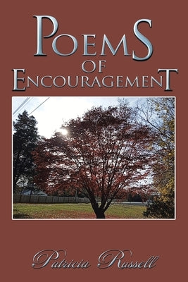 Poems of Encouragement Paperback Xlibris Us