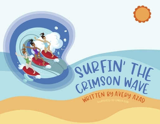 Surfin' the Crimson Wave by Azad, Avery