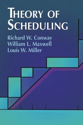 Theory of Scheduling Dover Publications