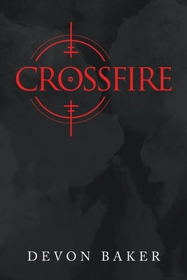 Crossfire Paperback WestBow Press
