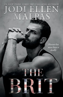 The Brit by Malpas, Jodi Ellen