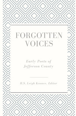 Forgotten Voices: Early Poets of Jefferson County Paperback Ellerslie Books
