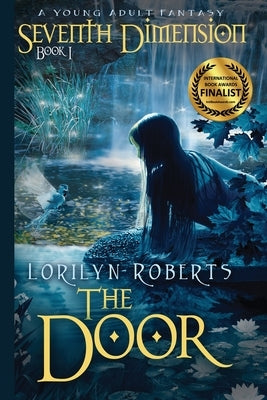 Seventh Dimension - The Door: A Young Adult Fantasy Paperback Rear Guard Publishing