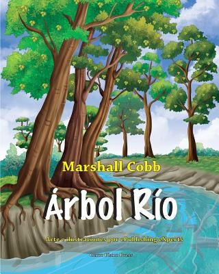 Árbol Río (Spanish Edition) by Experts, Epublishing