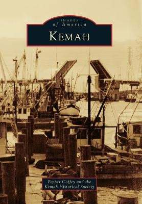 Kemah Paperback Arcadia Publishing (SC)
