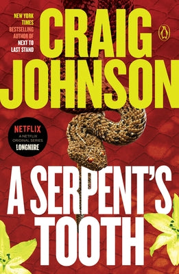 A Serpent's Tooth: A Longmire Mystery by Johnson, Craig