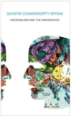 Nationalism and the Imagination Paperback Seagull Books