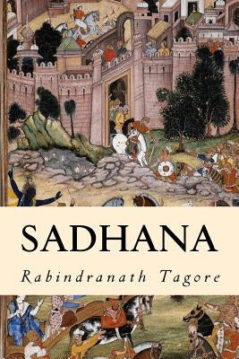 Sadhana Paperback Createspace Independent Publishing Platform