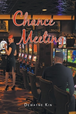 Chance Meeting by Kin, Dewayne
