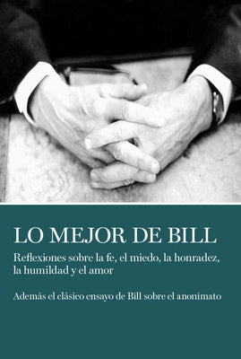Lo Mejor de Bill: Studies in Honor of Igor de Rachewiltz on the Occasion of His 80th Birthday by W. Bill