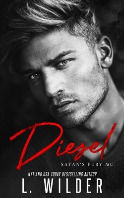 Diesel: Satan's Fury MC Paperback Createspace Independent Publishing Platform