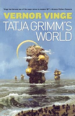 Tatja Grimm's World by Vinge, Vernor