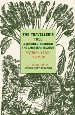 The Traveller's Tree: A Journey Through the Caribbean Islands Paperback New York Review of Books