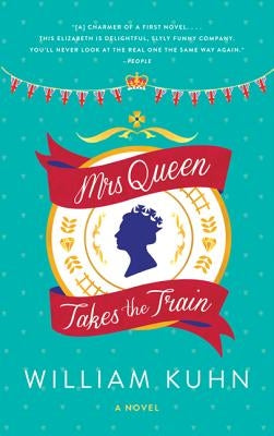Mrs Queen Takes the Train Paperback Harper Perennial