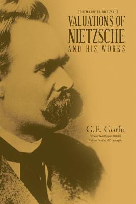 Valuations of Nietzsche and His Works Paperback Page Publishing, Inc.