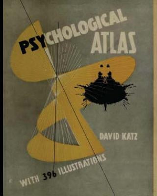 Psychological Atlas: With 396 Illustrations Paperback Createspace Independent Publishing Platform