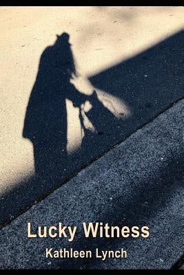 Lucky Witness Paperback Blue Light Press