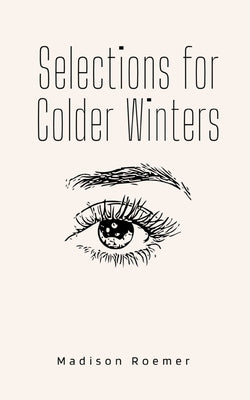 Selections for Colder Winters Paperback Libresco Feeds Private Limited