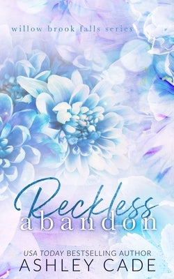 Reckless Abandon Special Edition Paperback Ashley Cade