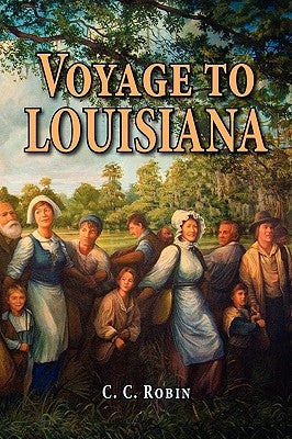 Voyage to Louisiana, 1803-1805 Paperback Pelican Publishing Company