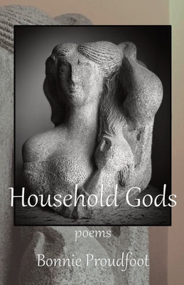 Household Gods Paperback Sheila-Na-Gig Editions