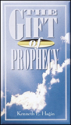 The Gift of Prophecy Paperback Faith Library Publications