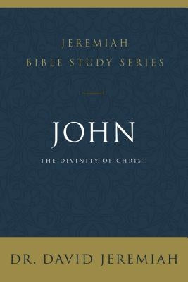 John: The Divinity of Christ Paperback Harperchristian Resources