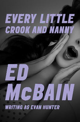 Every Little Crook and Nanny Paperback Mysteriouspress.Com/Open Road