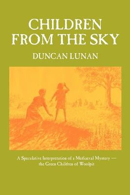 Children from the Sky by Lunan, Duncan