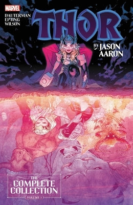 Thor by Jason Aaron: The Complete Collection Vol. 3 Tpb by Aaron, Jason