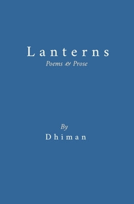 Lanterns by Dhiman, Poetry of