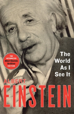 The World as I See It Paperback Philosophical Library/Open Road