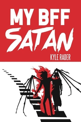 My BFF Satan Paperback Independently Published